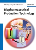 Cover: Biopharmaceutical Production Technology - Wiley-VCH
