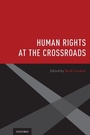 Cover: Human Rights at the Crossroads - Oxford University Press Inc