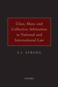 Cover: Class, Mass, and Collective Arbitration in National and International Law - OUP USA