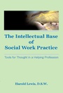 Cover: Intellectual Base of Social Work Practice - Routledge