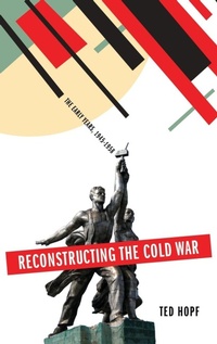 Enlarge image Cover: Reconstructing the Cold War - Oxford University Press Inc