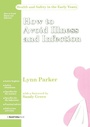 Cover: How to Avoid Illness and Infection - David Fulton Publishers Ltd