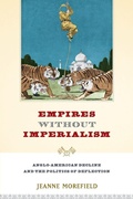 Cover: Empires Without Imperialism - Oxford University Press Inc