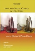 Cover: Iron and Social Change in Early India - OUP India