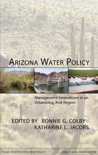 Bild: Arizona Water Policy - Resources for the Future Press (RFF Press)