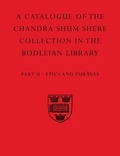 Cover: A Descriptive Catalogue of the Sanskrit and other Indian Manuscripts of the Chandra Shum Shere Collection in the Bodleian Library: Part II. Epics and Puranas - Clarendon Press