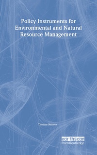 Enlarge image Cover: Policy Instruments for Environmental and Natural Resource Management - Resources for the Future Press (RFF Press)