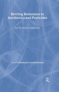 Cover: Battling Resistance to Antibiotics and Pesticides - Resources for the Future Press (RFF Press)