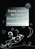 Cover: Drama Lessons for Five to Eleven Year-Olds - David Fulton Publishers Ltd