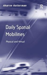 Enlarge image Cover: Daily Spatial Mobilities - Routledge