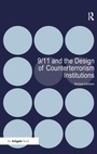 Cover: 9/11 and the Design of Counterterrorism Institutions - Routledge