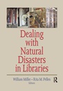 Cover: Dealing with Natural Disasters In libraries - Routledge