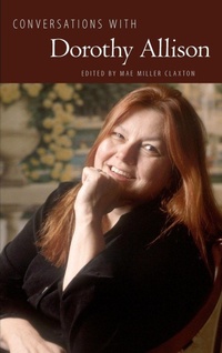 Enlarge image Cover: Conversations with Dorothy Allison - University Press of Mississippi