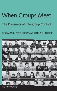 Enlarge image Cover: When Groups Meet - Psychology Press Ltd