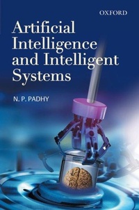 Enlarge image Cover: Artificial Intelligence and Intelligent Systems - OUP India