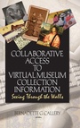 Cover: Collaborative Access to Virtual Museum Collection Information - Routledge