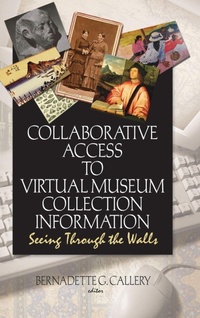 Enlarge image Cover: Collaborative Access to Virtual Museum Collection Information - Routledge