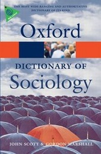 Bild vergrößern Bild: Dictionary Of Sociology - Oxford University Press
