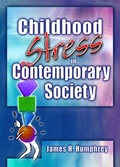Cover: Childhood Stress in Contemporary Society - Routledge