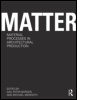 Cover: Matter: Material Processes in Architectural Production - Routledge