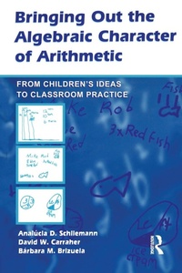 Enlarge image Cover: Bringing Out the Algebraic Character of Arithmetic - Routledge