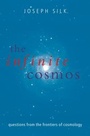 Cover: The Infinite Cosmos - Oxford University Press