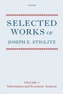 Cover: Selected Works of Joseph E. Stiglitz - Oxford University Press
