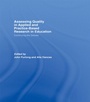 Cover: Assessing quality in applied and practice-based research in education. - Routledge