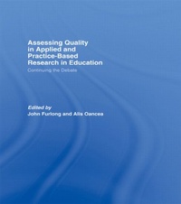 Enlarge image Cover: Assessing quality in applied and practice-based research in education. - Routledge