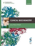 Cover: Clinical Biochemistry - Oxford University Press