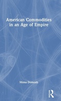Cover: American Commodities in an Age of Empire - Routledge
