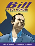 Cover: Bill the Boy Wonder - Charlesbridge Publishing,U.S.
