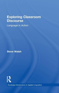 Enlarge image Cover: Exploring Classroom Discourse - Routledge