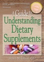 Cover: A Guide to Understanding Dietary Supplements - Routledge
