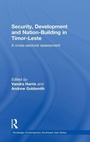 Cover: Security, Development and Nation-Building in Timor-Leste - Routledge