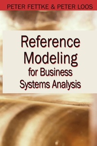 Enlarge image Cover: Reference Modeling for Business Systems Analysis - IGI Publishing
