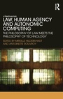 Cover: Law, Human Agency and Autonomic Computing - Routledge