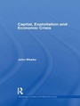 Cover: Capital, Exploitation and Economic Crisis - Routledge