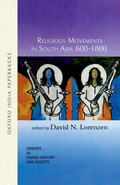 Cover: Religious Movements in South Asia 600-1800 - OUP India