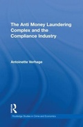 Cover: The Anti Money Laundering Complex and the Compliance Industry - Routledge