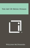 Cover: The Art of Being Human - Literary Licensing, LLC