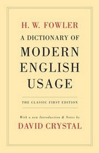 Enlarge image Cover: A Dictionary Of Modern English Usage - Oxford University Press