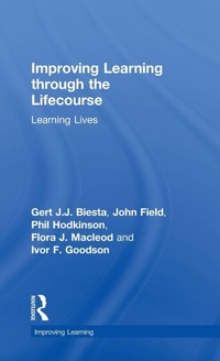 Enlarge image Cover: Improving Learning through the Lifecourse - Routledge