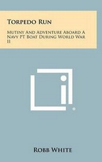 Enlarge image Cover: Torpedo Run - Literary Licensing, LLC