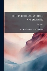 Enlarge image Cover: The Poetical Works Of Alfred - Nabu Press