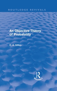 Abbildung von: An Objective Theory of Probability (Routledge Revivals) - Routledge