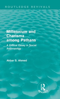 Enlarge image Cover: Millennium and Charisma Among Pathans (Routledge Revivals) - Routledge
