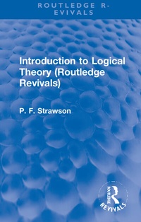 Enlarge image Cover: Introduction to Logical Theory - Routledge
