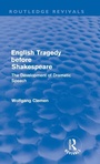 Cover: English Tragedy before Shakespeare - Routledge