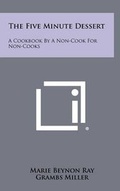 Cover: The Five Minute Dessert - Literary Licensing, LLC